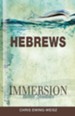 Immersion Bible Studies: Hebrews - eBook