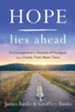 Hope Lies Ahead: Encouragement for Parents of Prodigals from a Family That's Been There - eBook