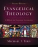 Evangelical Theology, Second Edition: A Biblical and Systematic Introduction - eBook