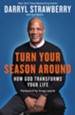 Turn Your Season Around: How God Transforms Your Life - eBook
