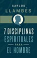 7 Disciplinas espirituales para el hombre - eBook