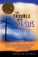 The Trouble with Jesus - eBook