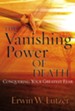 The Vanishing Power of Death: Conquering Your Greatest Fear - eBook