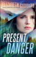 Present Danger (Rocky Mountain Courage Book #1) - eBook