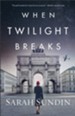 When Twilight Breaks - eBook