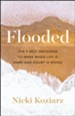 Flooded: The 5 Best Decisions to Make When Life Is Hard and Doubt Is Rising - eBook