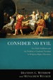 Consider No Evil: Two Faith Traditions and the Problem of Academic Freedom in Religious Higher Education - eBook