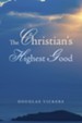 The Christian's Highest Good - eBook