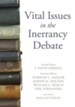 Vital Issues in the Inerrancy Debate - eBook