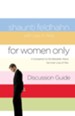 For Women Only Discussion Guide: A Companion to the Bestseller about the Inner Lives of Men - eBook