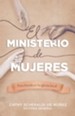 El ministerio de mujeres: Para bendecir la iglesia local - eBook