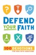 Defend Your Faith: 100 Devotions for Kids with Questions - eBook