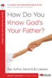 How Do You Know God's Your Father? - eBook