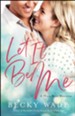 Let It Be Me (Misty River Romance, A Book #2) - eBook