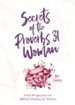 Secrets of the Proverbs 31 Woman: Fresh Perspectives on Biblical Wisdom for Women - eBook