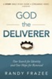 The Story of God the Deliverer Study Guide: Our Search for Identity and Our Hope for Renewal - eBook