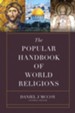 The Popular Handbook of World Religions - eBook