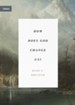 How Does God Change Us? - eBook