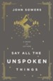 Say All the Unspoken Things: A Book of Letters - eBook