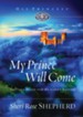 My Prince Will Come: Getting Ready for My Lord's Return - eBook