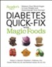 Diabetes Quick-Fix with Magic Foods: Balance Your Blood Sugar to Lose Weight and Supercharge Your Energy! - eBook