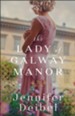 The Lady of Galway Manor - eBook
