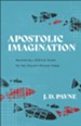 Apostolic Imagination: Recovering a Biblical Vision for the Church's Mission Today - eBook