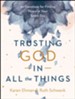 Trusting God in All the Things: 90 Devotions for Finding Peace in Your Every Day - eBook