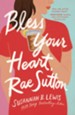 Bless Your Heart, Rae Sutton - eBook