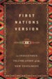 First Nations Version: An Indigenous Translation of the New Testament - eBook