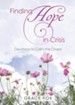 Finding Hope in Crisis: Devotions to Calm the Chaos - eBook
