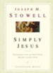 Simply Jesus and You: Experience His Presence and His Purpose - eBook