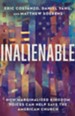 Inalienable: How Marginalized Kingdom Voices Can Help Save the American Church - eBook