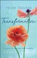 From Trauma to Transformation: A Path to Healing and Growth - eBook
