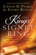 The King's Signet Ring: Understanding the Significance of God's Covenant with You - eBook