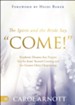 The Spirit and the Bride Say &#034Come!&#034: Prophetic Dreams that Prepare You for Jesus' Second Coming and the Greater Glory Outpouring - eBook