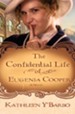 The Confidential Life of Eugenia Cooper: A Novel - eBook