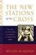 The New Stations of the Cross: The Way of the Cross According to Scripture - eBook