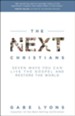 The Next Christians: The Good News About the End of Christian America - eBook