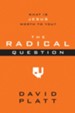 The Radical Question: What Is Jesus Worth to You? - outreach booklet, ebook
