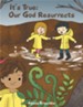 It's True: Our God Resurrects - eBook