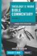 Theology of Work Bible Commentary, Volume 5: Romans through Revelation - eBook