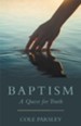 Baptism: A Quest for Truth - eBook