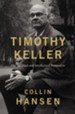 Timothy Keller: His Spiritual and Intellectual Formation - eBook