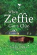 When Zeffie Got a Clue - eBook Cozy Mystery Series #3