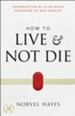 How to Live and Not Die: Activating God's Miracle Power for Healing, Health, and Total Victory - eBook