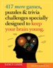 417 More Games, Puzzles & Trivia Challenges Specially Designed to Keep Your Brain Young - eBook