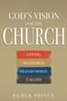 God's Vision for the Church: Loved, Redeemed, Transformed, Called - eBook