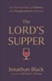 The Lord's Supper: Our Promised Place of Intimacy and Transformation with Jesus - eBook