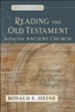 Reading the Old Testament with the Ancient Church: Exploring the Formation of Early Christian Thought - eBook